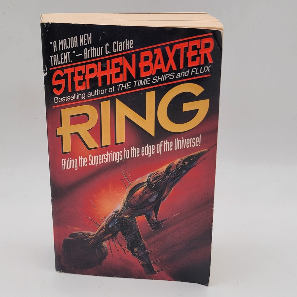 Stephen Baxter Ring Paperback 1st Printing Hard Science Fiction‎ Xeelee Good